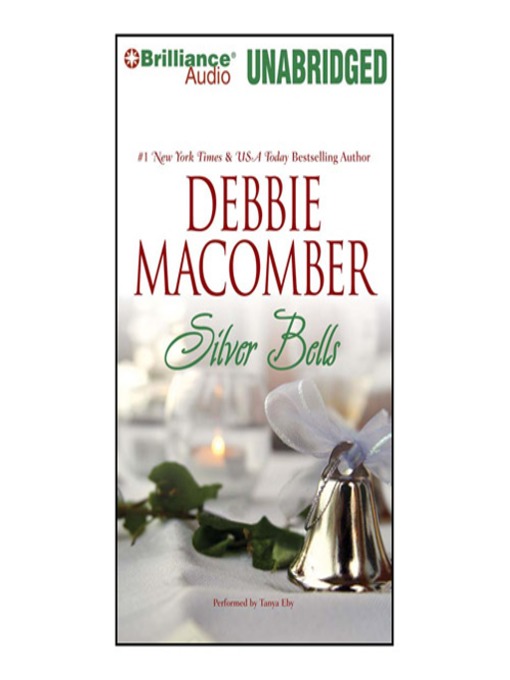 Title details for Silver Bells by Debbie Macomber - Available